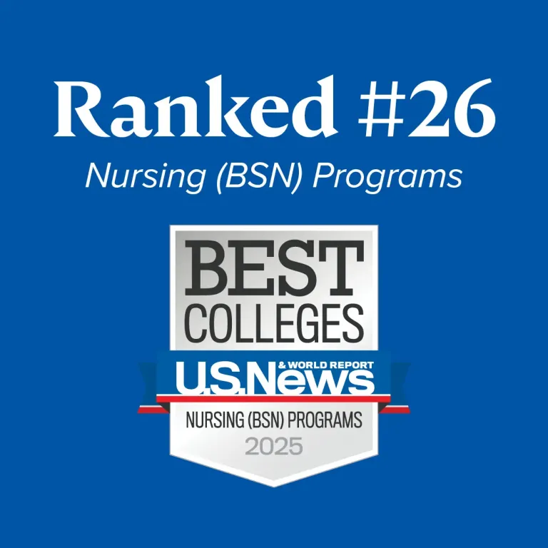 Ranked No. 26 Nursing BSN Program by U.S. News and World Report